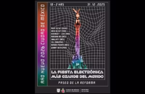 Paseo de la Reforma se alista para recibir el 2026 con un megaconcierto electrónico