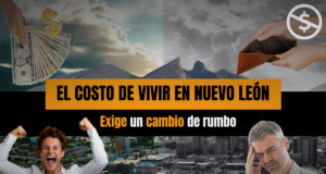 El costo de vivir en Nuevo León exige un cambio de rumbo