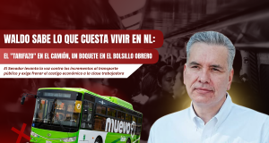 Waldo sabe lo que cuesta vivir en NL: El “tarifazo” en el camión, un boquete en el bolsillo obrero