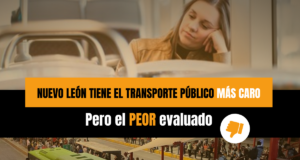 Nuevo León tiene el transporte público más caro, pero el peor evaluado