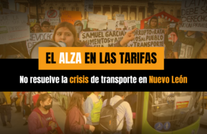 El alza en las tarifas no resuelve la crisis de transporte en Nuevo León