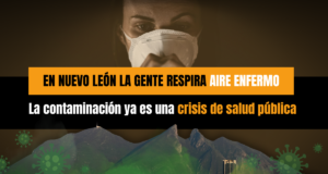En Nuevo León la gente respira aire enfermo