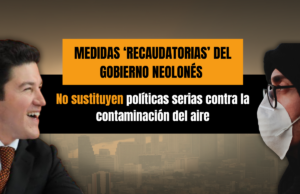Medidas recaudatorias del Gobierno neoleonés no sustituyen políticas serias contra la contaminación del aire