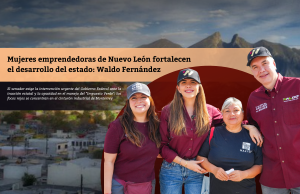 Mujeres emprendedoras de Nuevo León fortalecen el desarrollo del estado: Waldo Fernández
