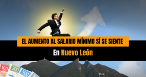 En Nuevo León, el aumento al salario mínimo sí se siente