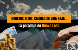 Ingresos altos, calidad de vida baja: la paradoja de Nuevo León