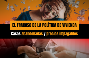 Casas abandonadas y precios impagables: el fracaso de la política de vivienda