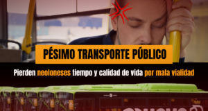 Pierden neoleoneses tiempo y calidad de vida por mala vialidad y pésimo transporte público