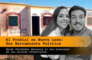 El Predial en Nuevo León: Una Herramienta Política