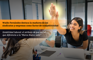 Waldo Fernández destaca la madurez de los sindicatos y empresas como factor de competitividad