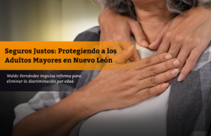 Seguros Justos: Protegiendo a los Adultos Mayores en Nuevo León