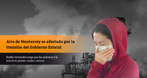 Aire de Monterrey es afectado por la Omisión del Gobierno Estatal
