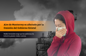Aire de Monterrey es afectado por la Omisión del Gobierno Estatal