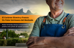 El Carácter Directo y Franco: Un Valor Intrínseco del Neolonés