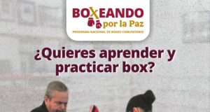 NUEVO LEÓN SE PONE LOS GUANTES CON #BOXEANDOPORLAPAZ