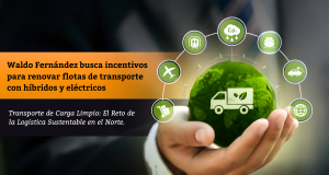 Waldo Fernández busca incentivos para renovar flotas de transporte con híbridos y eléctricos