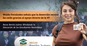 Waldo Fernández señala que la deserción escolar ha caído gracias al apoyo directo de la 4T