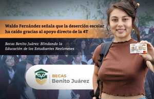 Waldo Fernández señala que la deserción escolar ha caído gracias al apoyo directo de la 4T