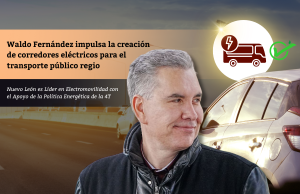 Waldo Fernández impulsa la creación de corredores eléctricos para el transporte público regio