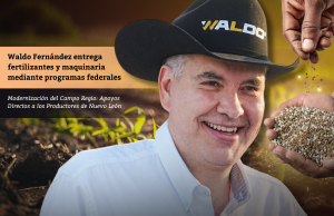 Waldo Fernández entrega fertilizantes y maquinaria mediante programas federales
