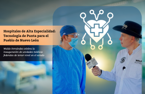Hospitales de Alta Especialidad: Tecnología de Punta para el Pueblo de Nuevo León