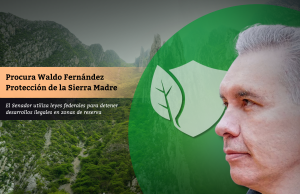 Procura Waldo Fernández Protección de la Sierra Madre