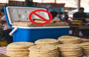¿Es ilegal vender tortillas en hieleras?