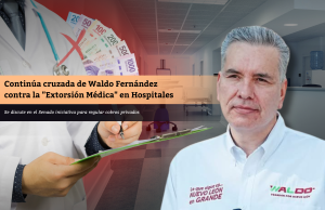 Continúa cruzada de Waldo Fernández contra la “Extorsión Médica” en Hospitales