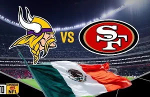 La NFL regresa a México: 49ers y Vikings se enfrentarán en el Estadio Azteca en 2026