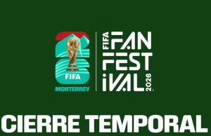 FIFA Fan Fest Monterrey cierra sus puertas por condiciones climáticas adversas