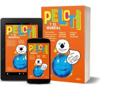 Libro “Peloti y el Mundial” propone leer la historia y cultura de las 48 selecciones de futbol